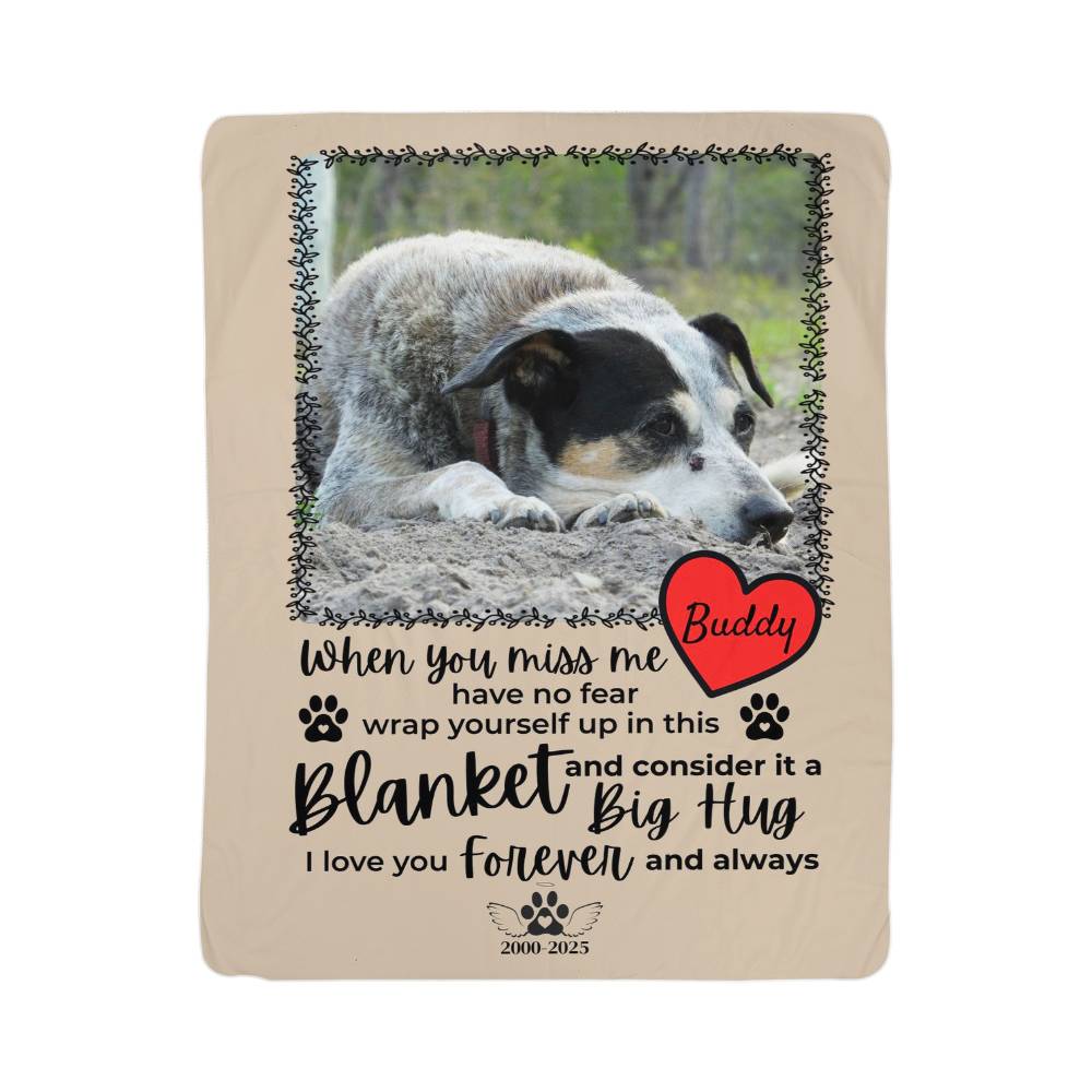 "When You Miss Me" - Pet Memorial Sherpa Blanket - Personalized Name and Picture