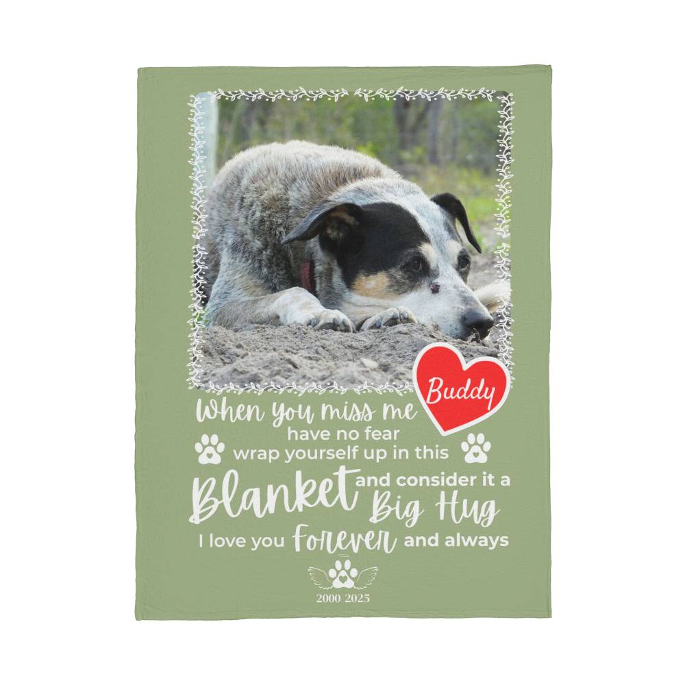 "When You Miss Me" - Pet Memorial Fleece Blanket - Personalized Name and Picture