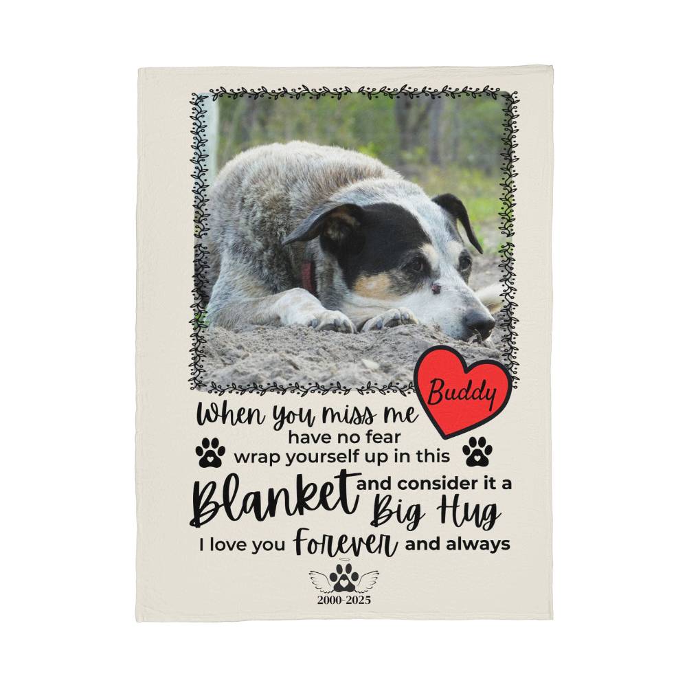 "When You Miss Me" - Pet Memorial Fleece Blanket - Personalized Name and Picture