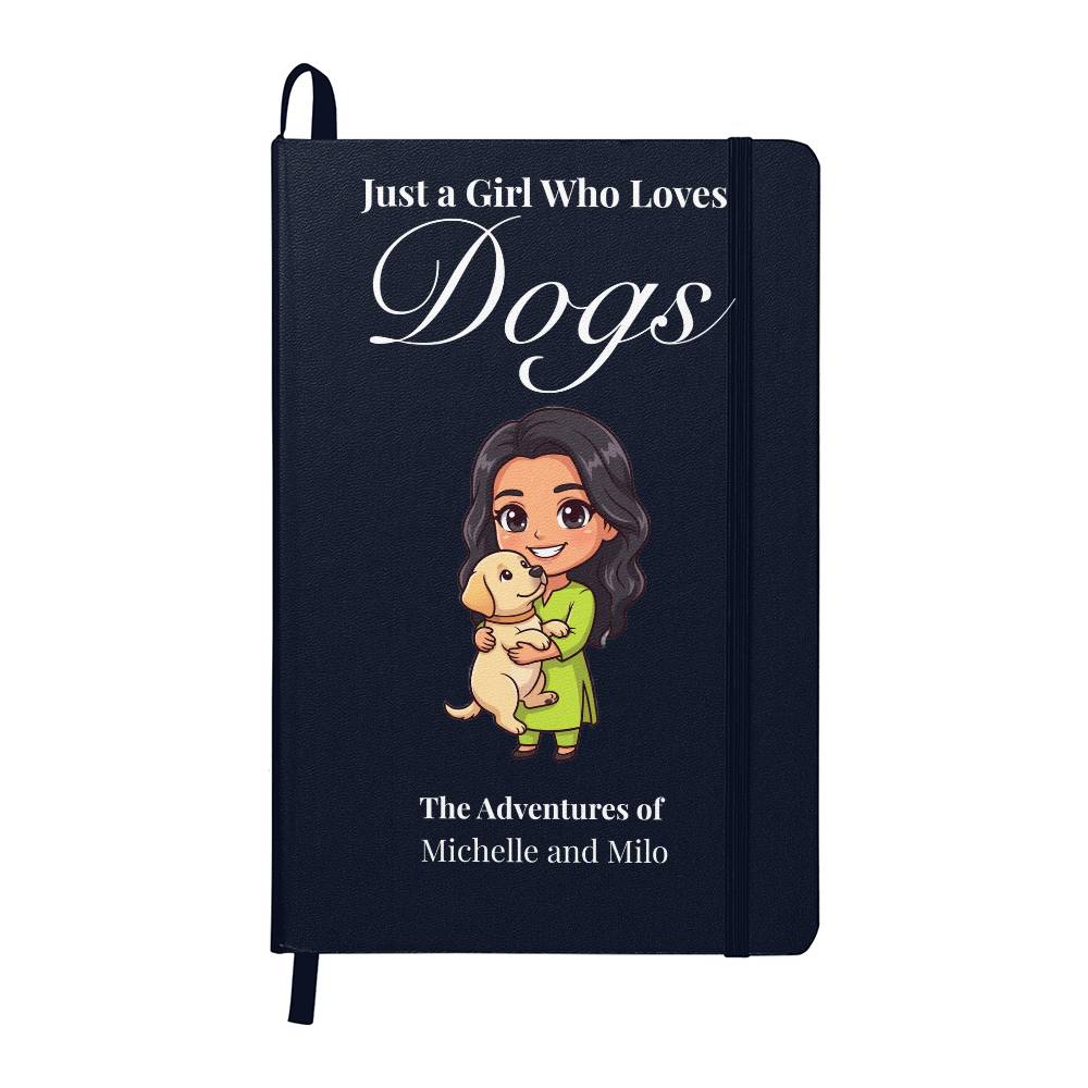 Just a Girl Who Loves Dogs Journal – Hard Cover Dog Lover Notebook