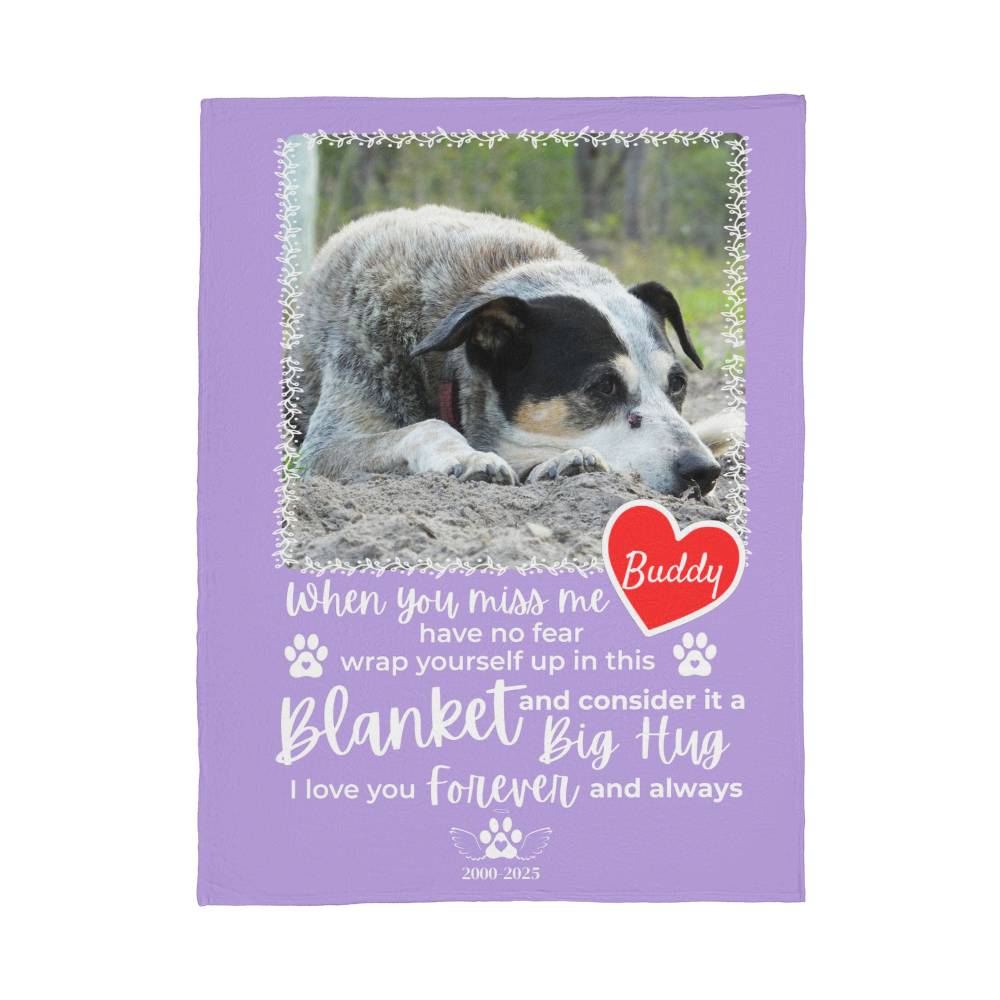 "When You Miss Me" - Pet Memorial Fleece Blanket - Personalized Name and Picture