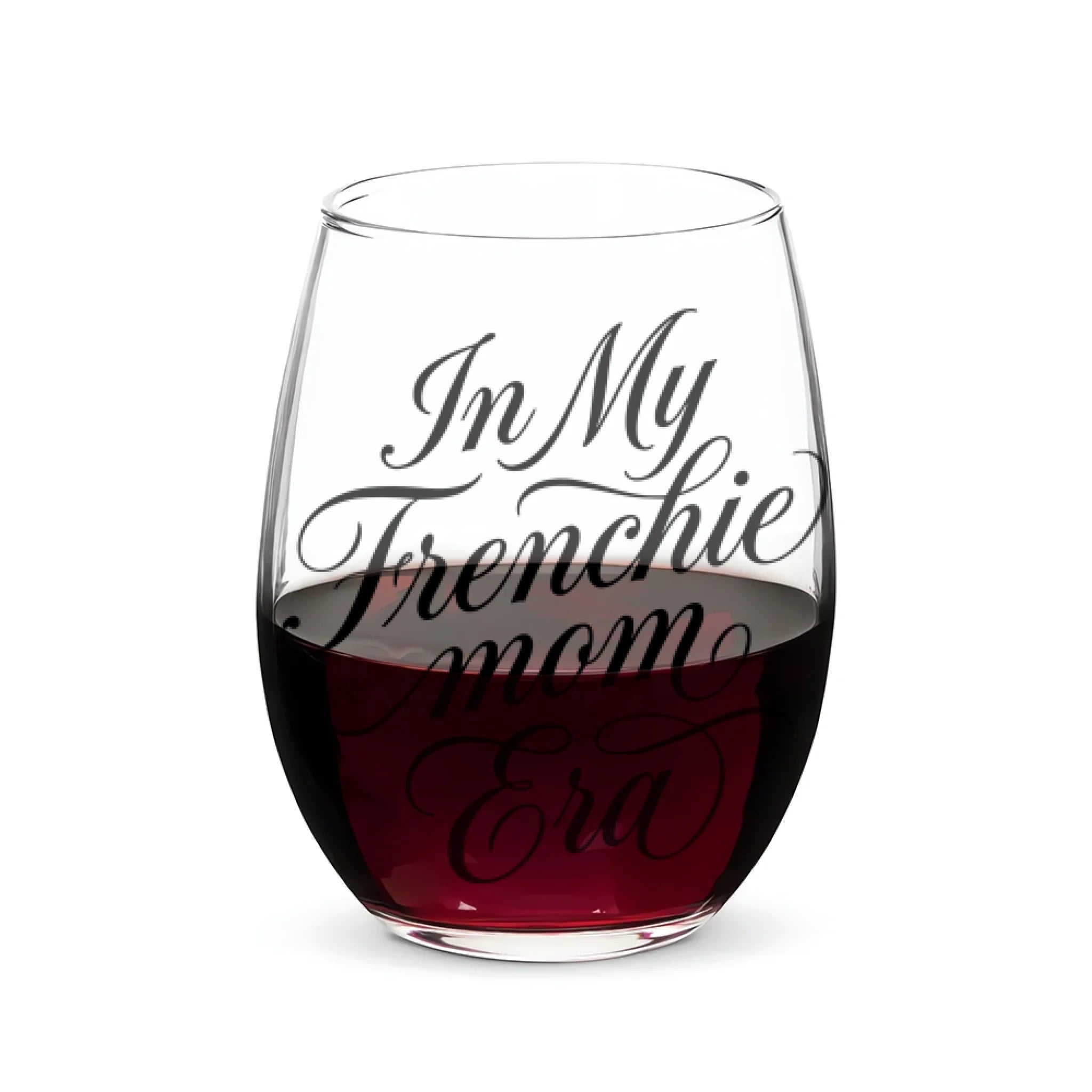 "In My Frenchie Mom Era" Personalized Stemless 15oz Wine Glass