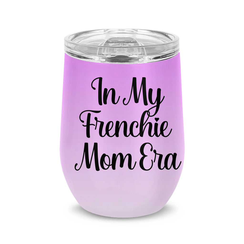 In My Frenchie Dog Mom Era personalized fun 12oz Tumbler