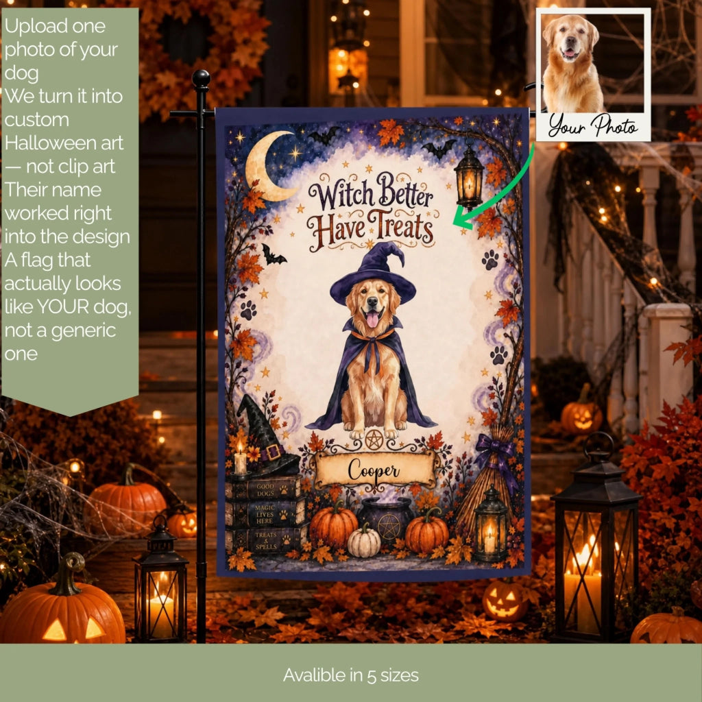 A Halloween-themed custom flag displayed on a flagpole in a decorated yard. The flag features a golden retriever dressed as a witch with the text 'Witch Better Have Treats' and the name 'Cooper' at the bottom.