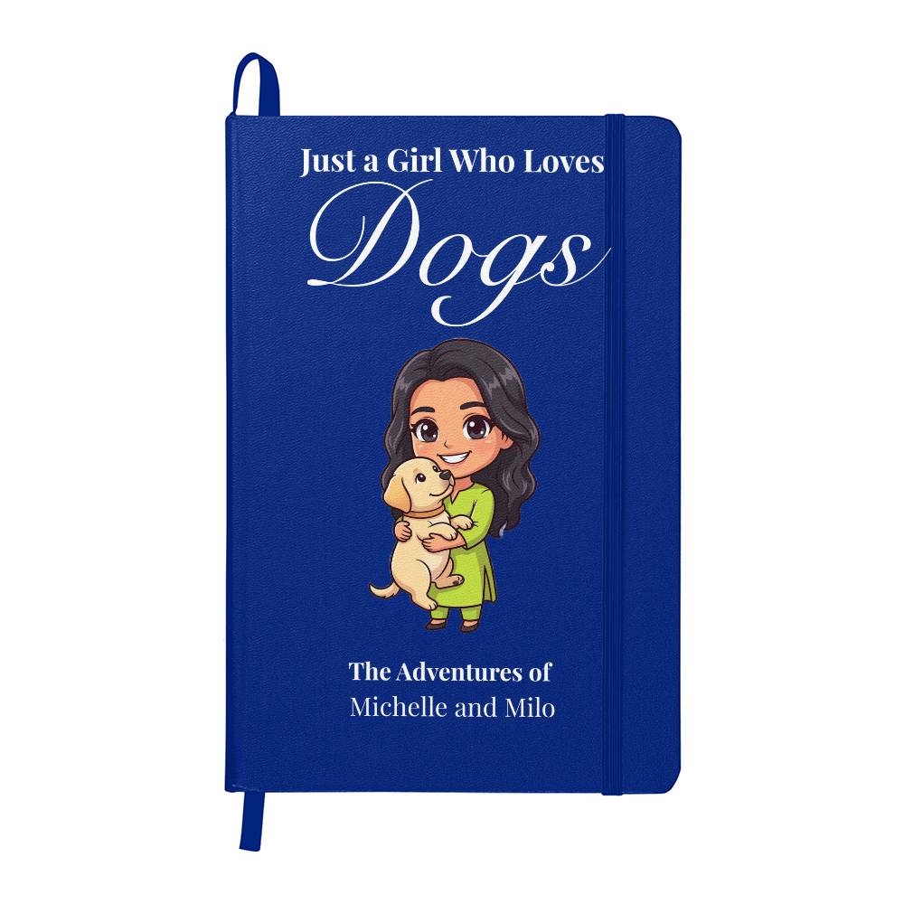 Just a Girl Who Loves Dogs Journal – Hard Cover Dog Lover Notebook
