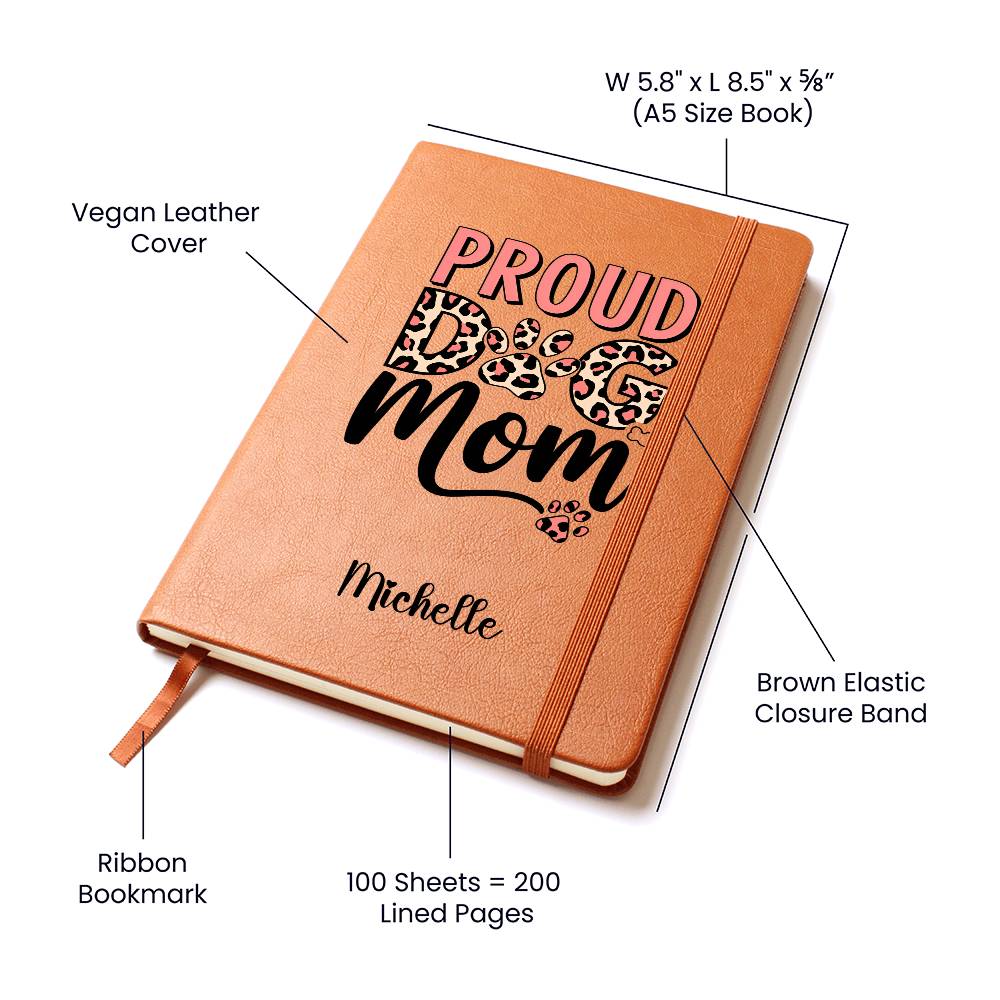 Proud Dog Mom Journal – Vegan Leather Notebook | Dog Mom Gift