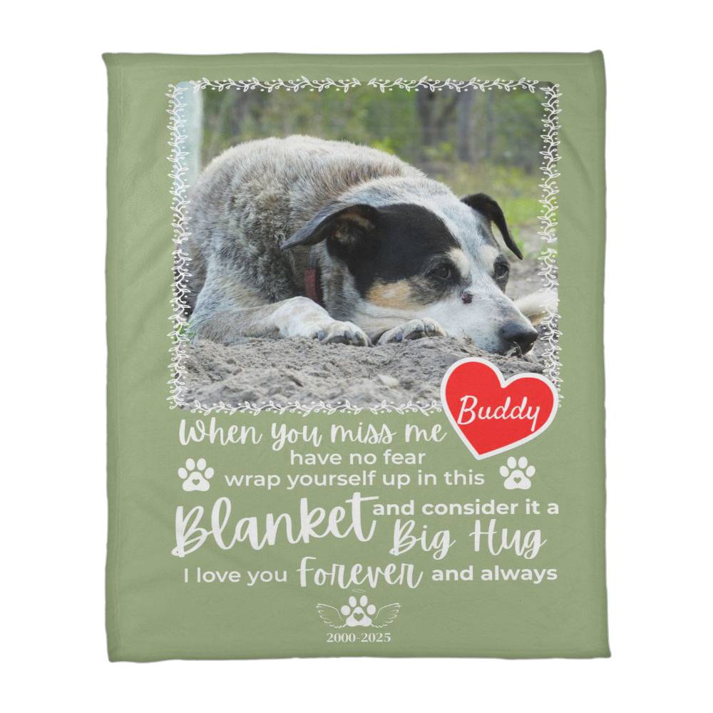 "When You Miss Me" - Pet Memorial Fleece Blanket - Personalized Name and Picture