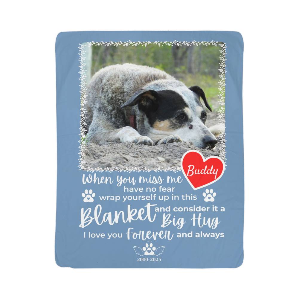 "When You Miss Me" - Pet Memorial Sherpa Blanket - Personalized Name and Picture