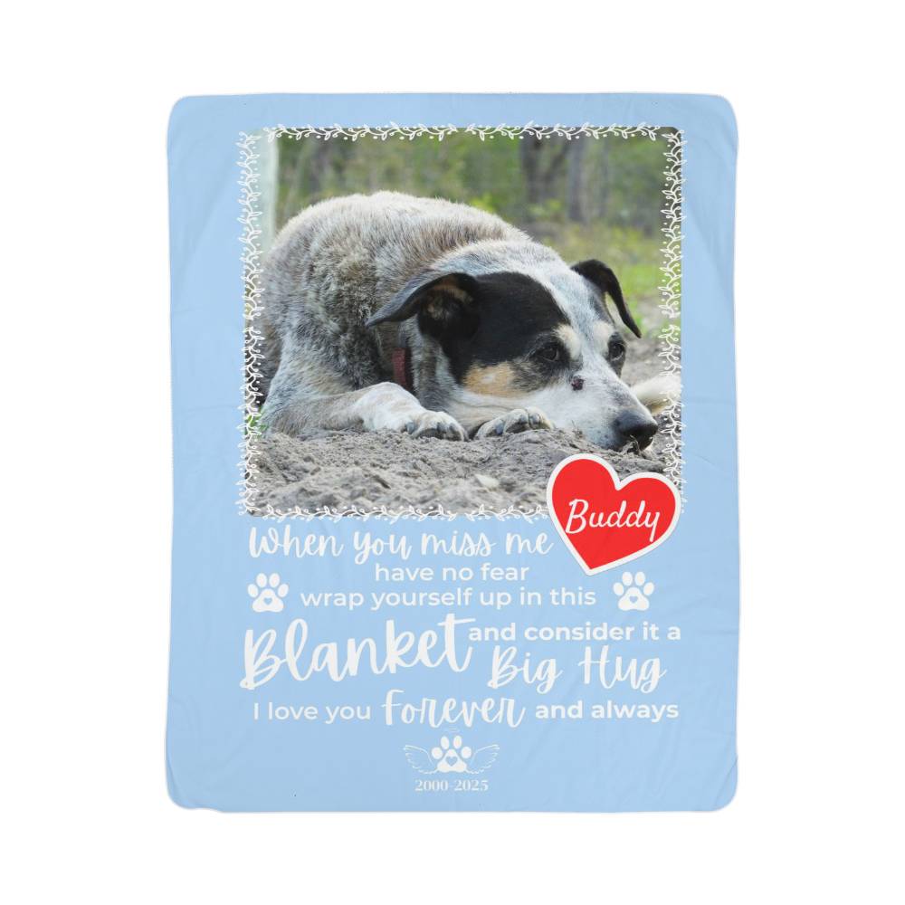 "When You Miss Me" - Pet Memorial Sherpa Blanket - Personalized Name and Picture