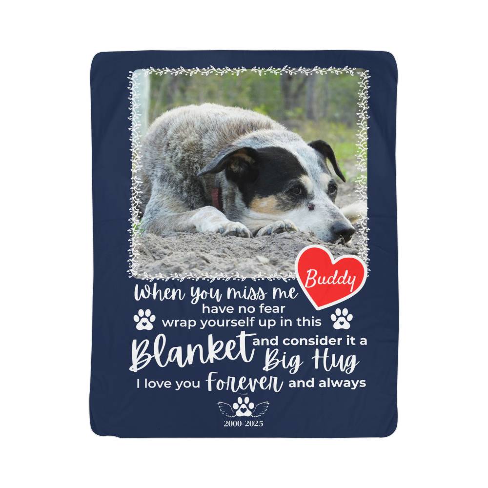 "When You Miss Me" - Pet Memorial Sherpa Blanket - Personalized Name and Picture